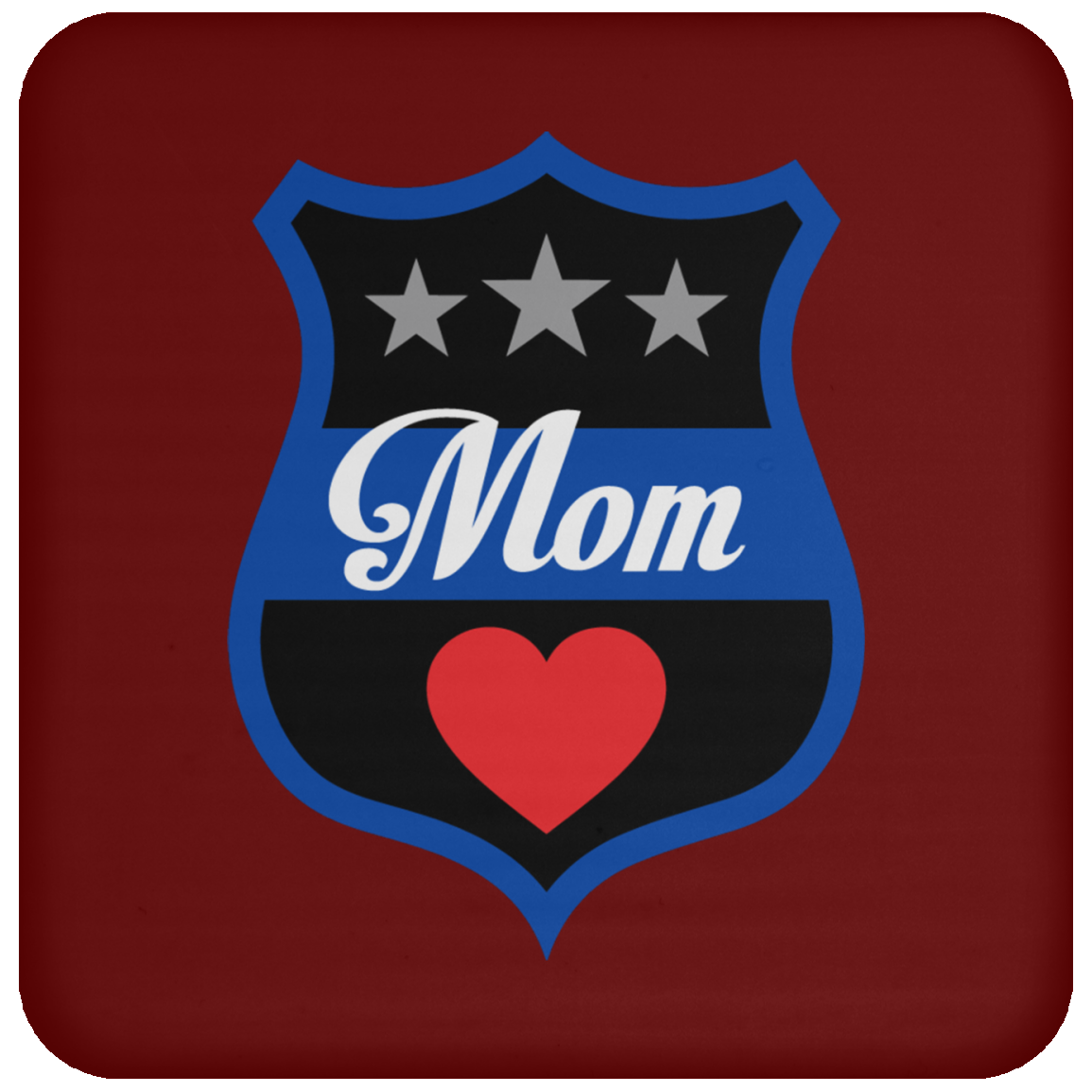 Thin Blue Line Mom Coaster