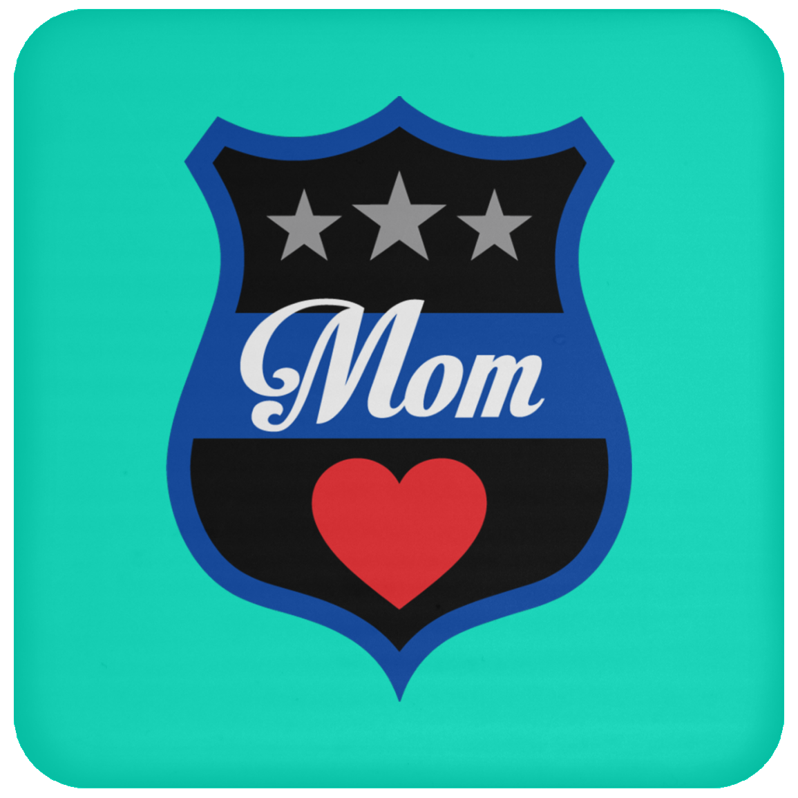 Thin Blue Line Mom Coaster
