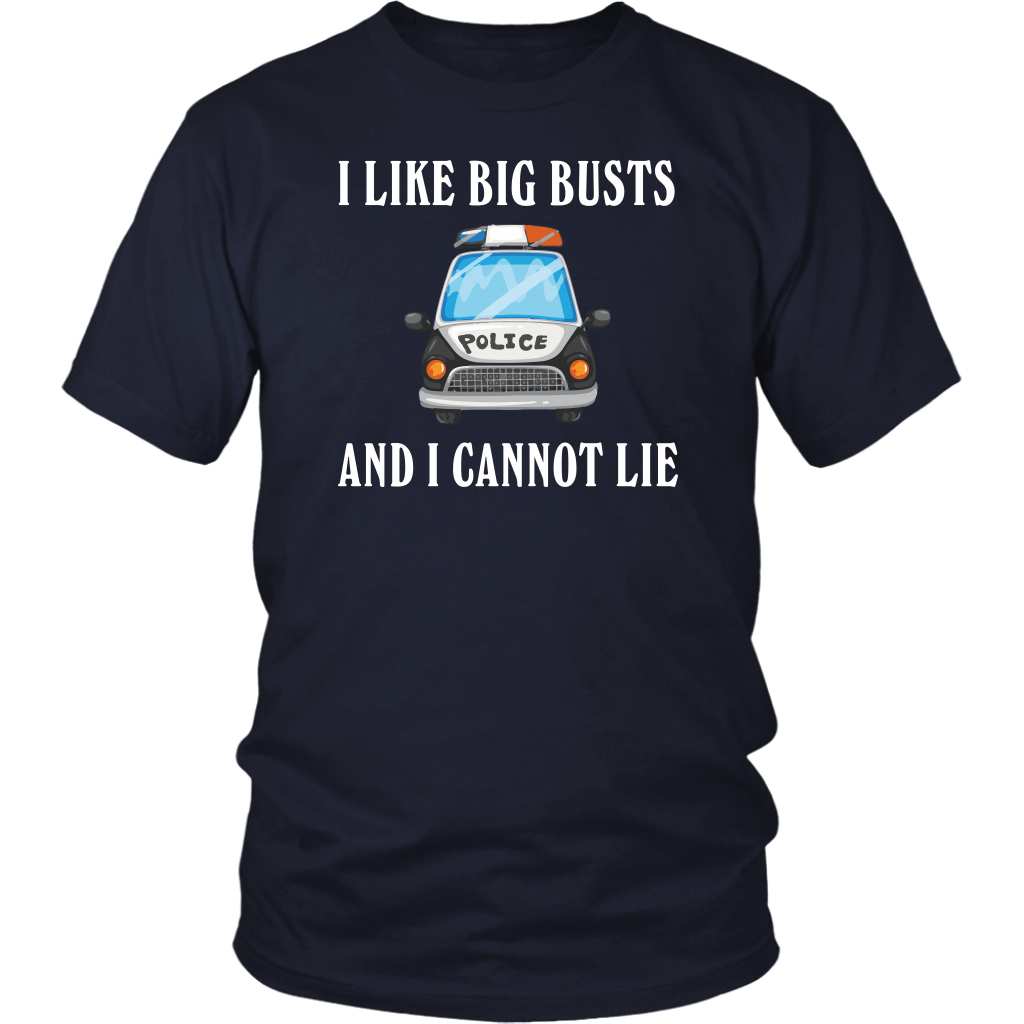I like Big Busts and I cannot Lie Shirts & Hoodies