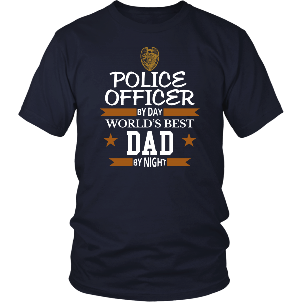 Police Officer By Day World's Best Dad By Night Shirt and Hoodie