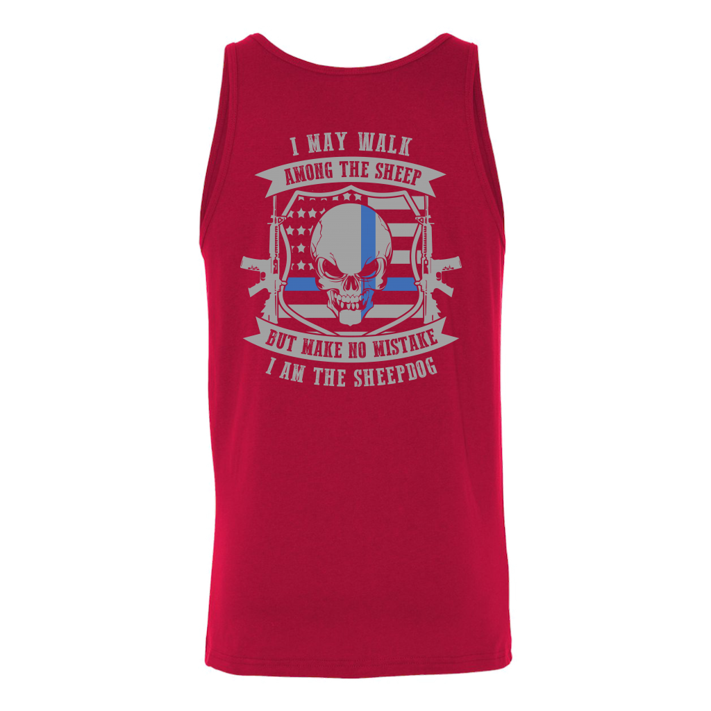 Men's Make No Mistake I Am The Sheepdog Tank Tops