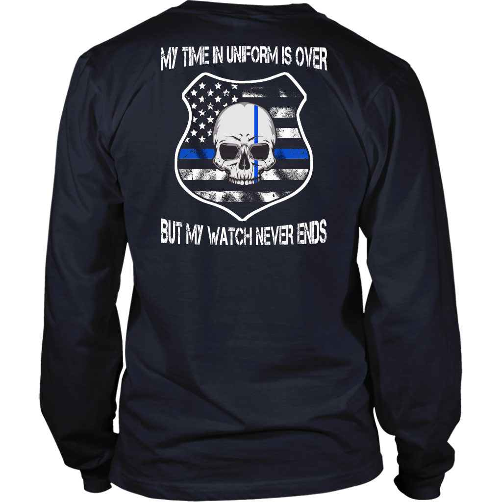 My Watch Never Ends Shirts and Hoodies