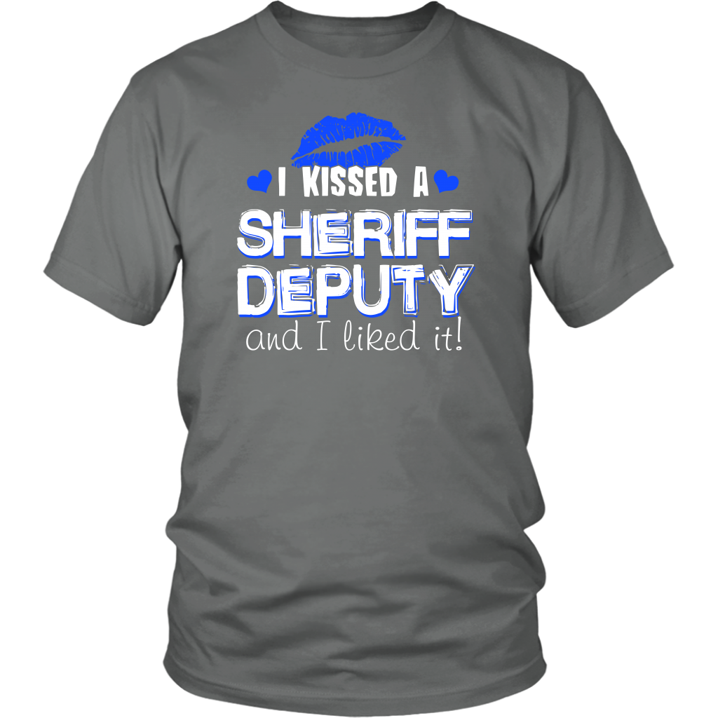 I Kissed Sheriff Deputy T-shirt and Hoodie