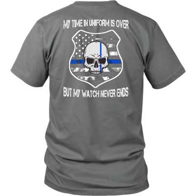 My Watch Never Ends Shirts and Hoodies