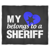 My Heart Belongs To A Sheriff Fleece Blanket