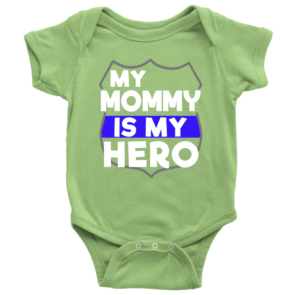 My Mommy Is My Hero Infant Baby Onesie Bodysuit