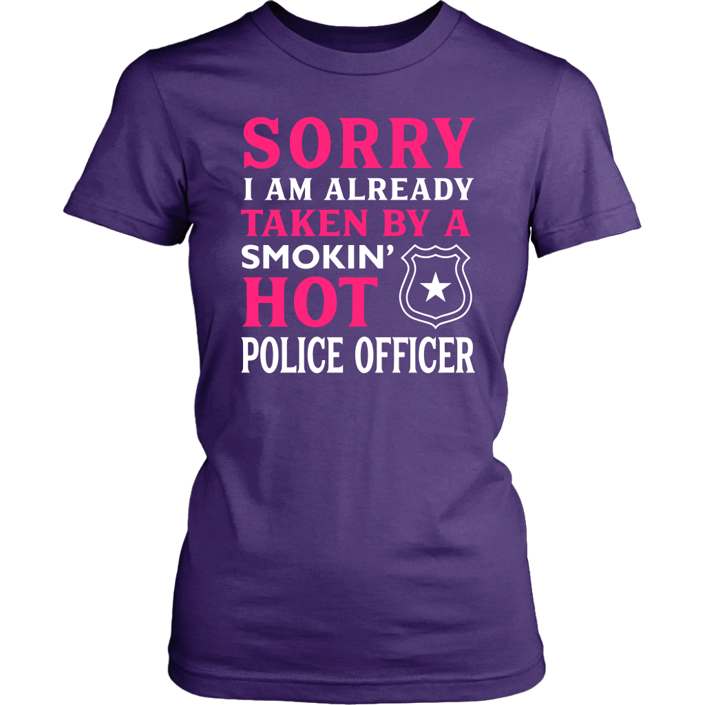 Already Taken by a Hot Police Officer Shirts and Hoodies