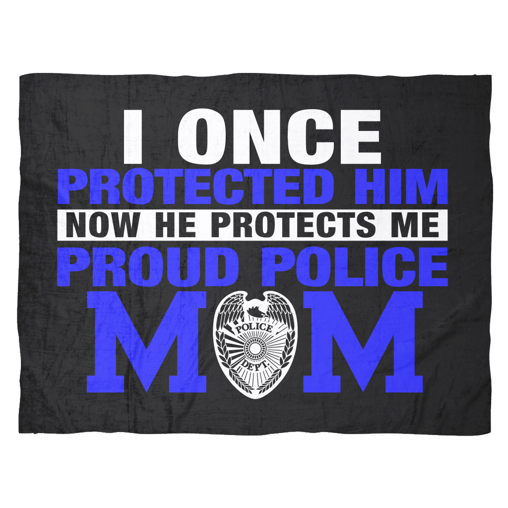 Police Mom - I Once Protected Him - Blanket