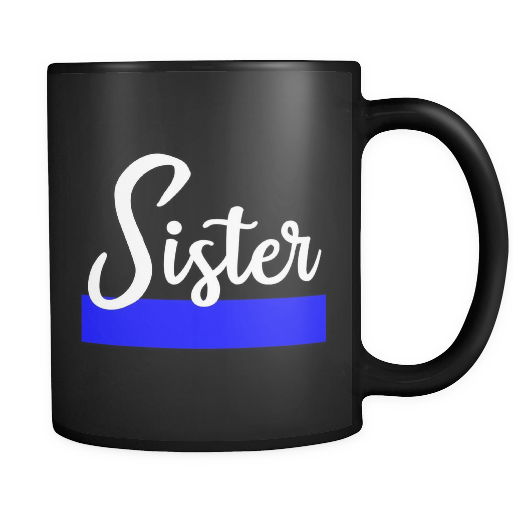 Thin Blue Line Sister Mug