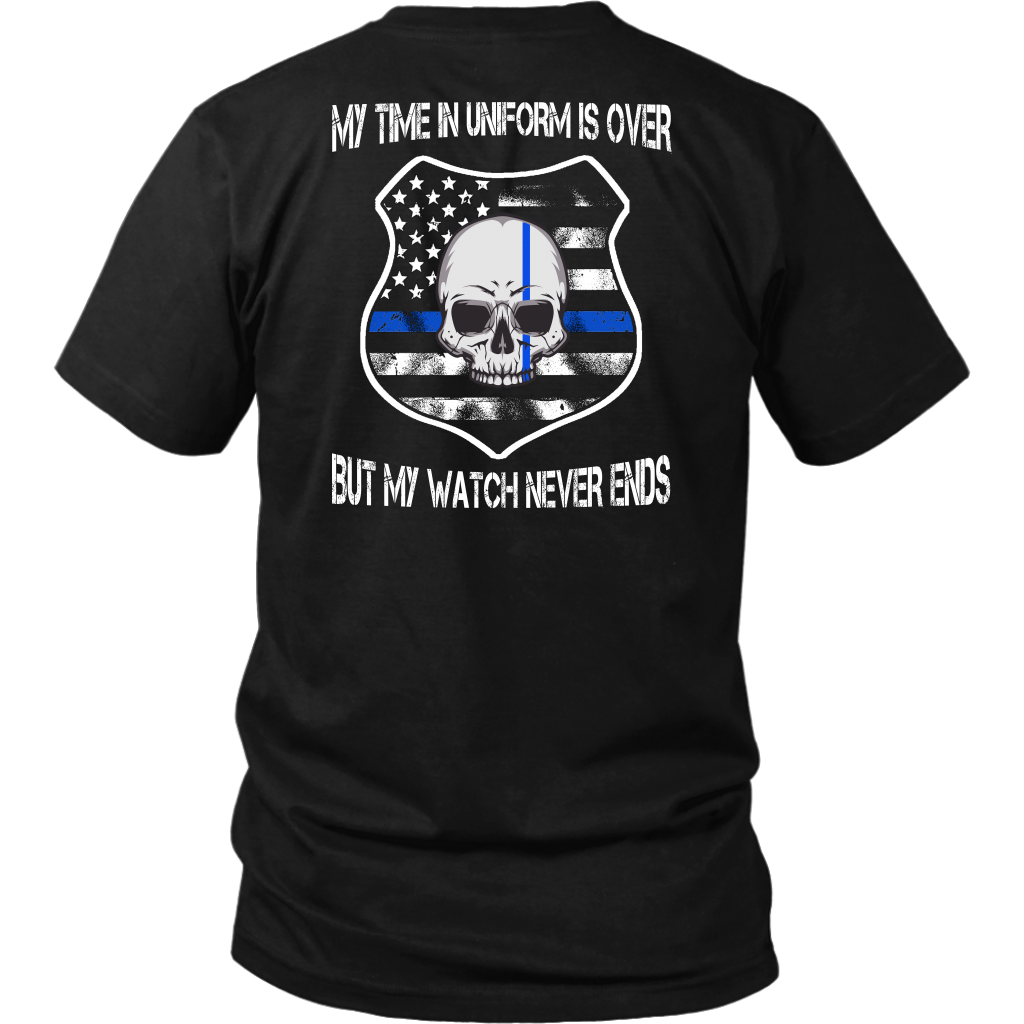 My Watch Never Ends Shirts and Hoodies