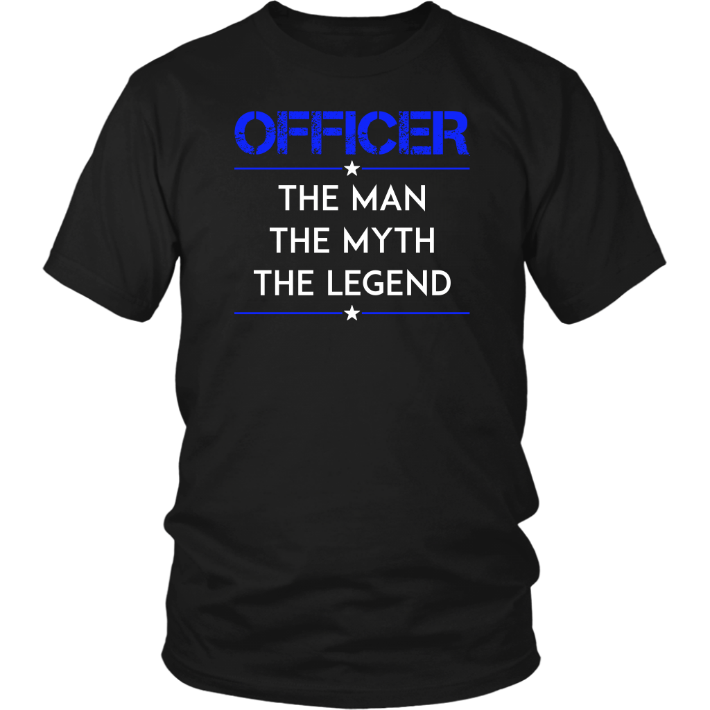 Officer, The Man, The Myth, The Legend Shirts and Hoodies
