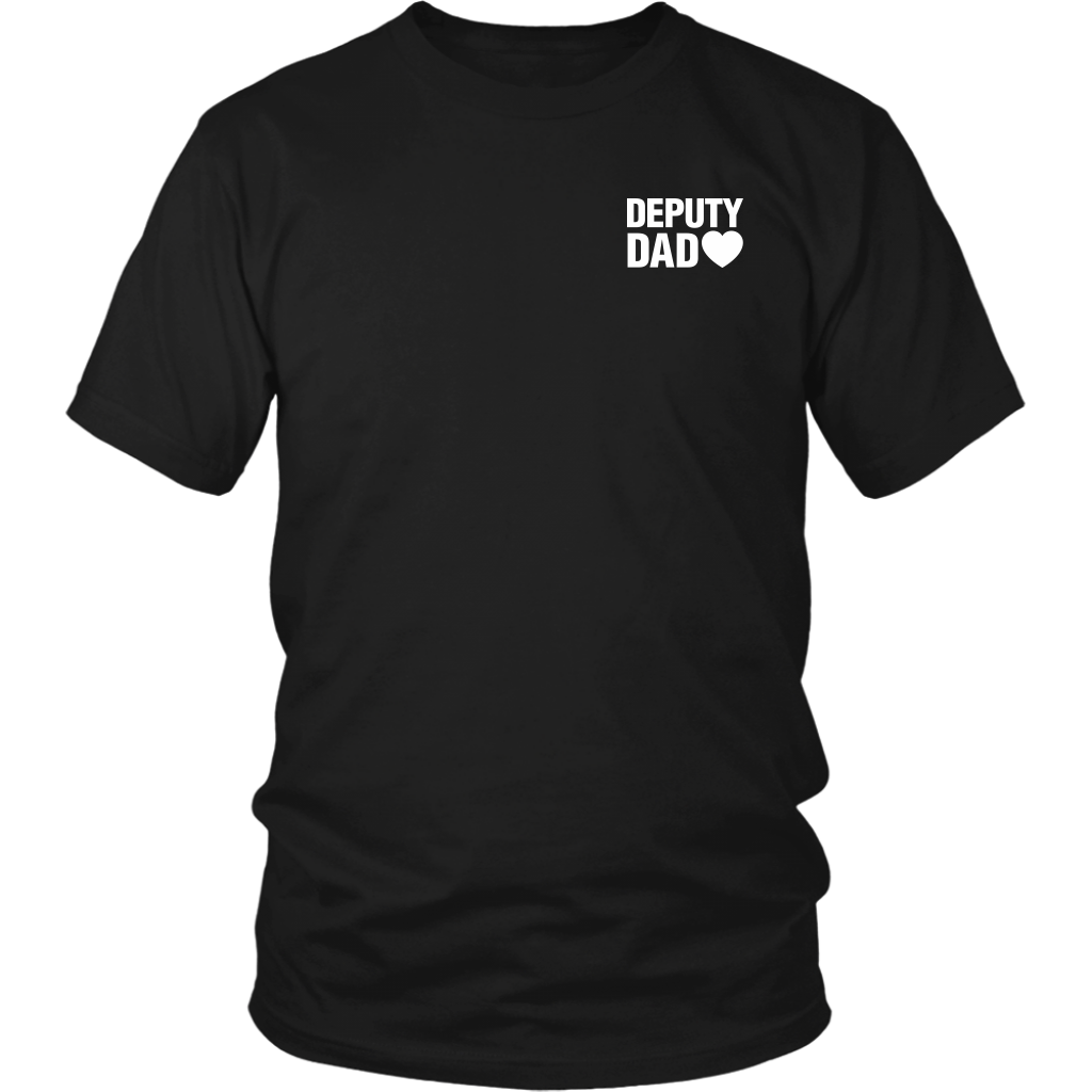 DEPUTY DAD - I RAISED MY HERO SHIRTS & HOODIES
