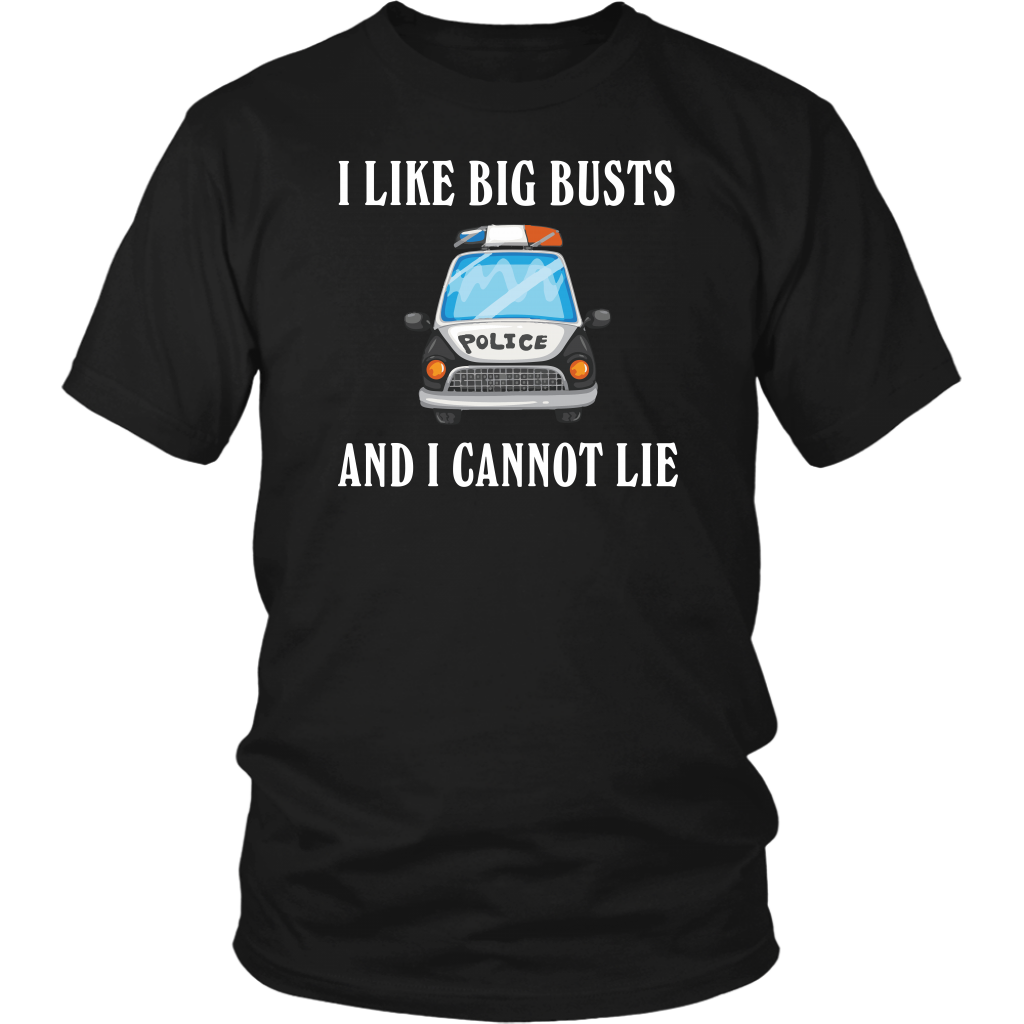 I like Big Busts and I cannot Lie Shirts & Hoodies