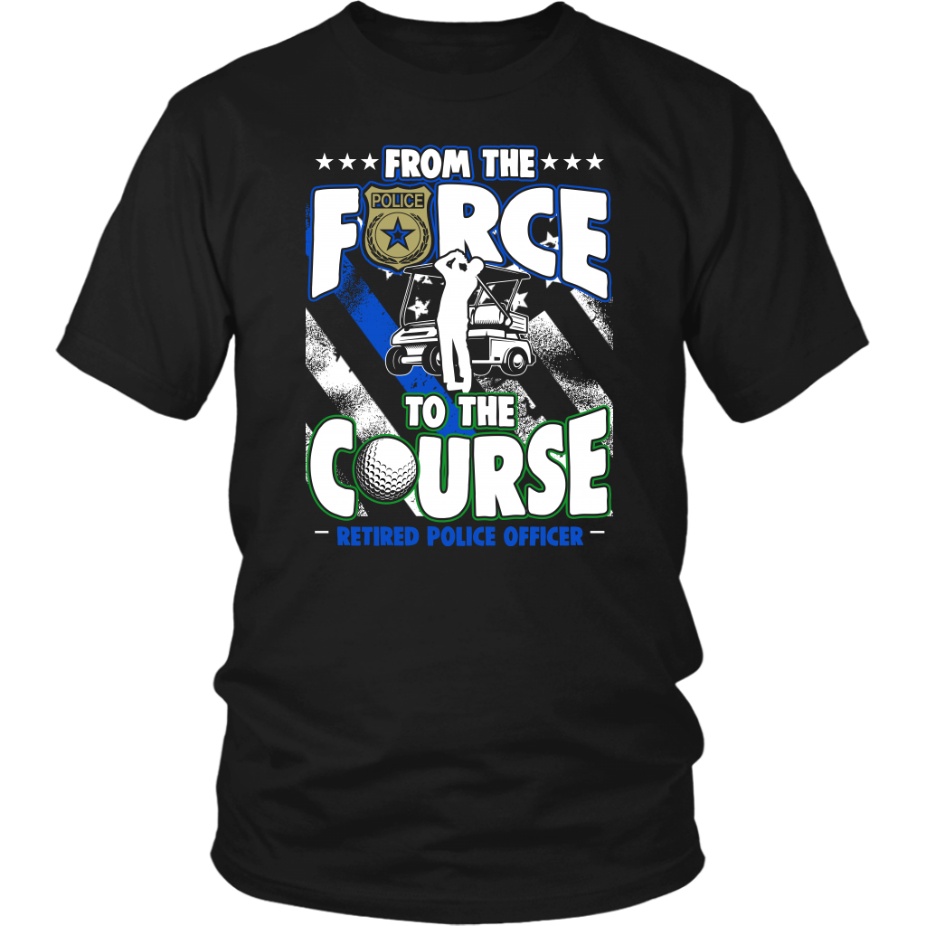 From the Force to the Course Shirts and Hoodies