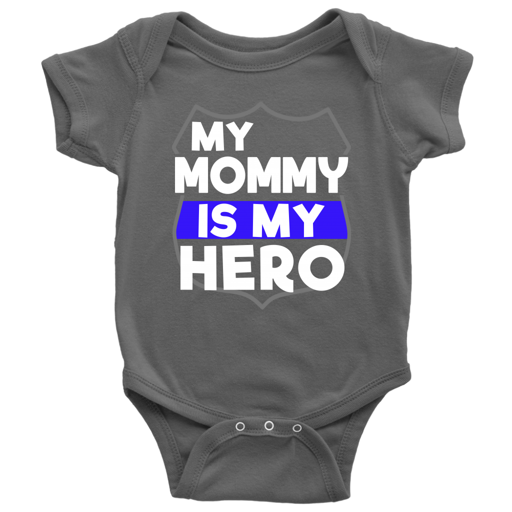 My Mommy Is My Hero Infant Baby Onesie Bodysuit