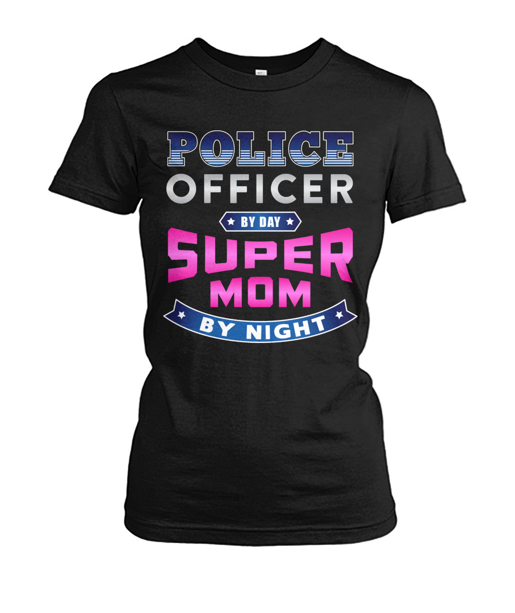 Police Officer By Day Super Mom By Night Shirts and Hoodies