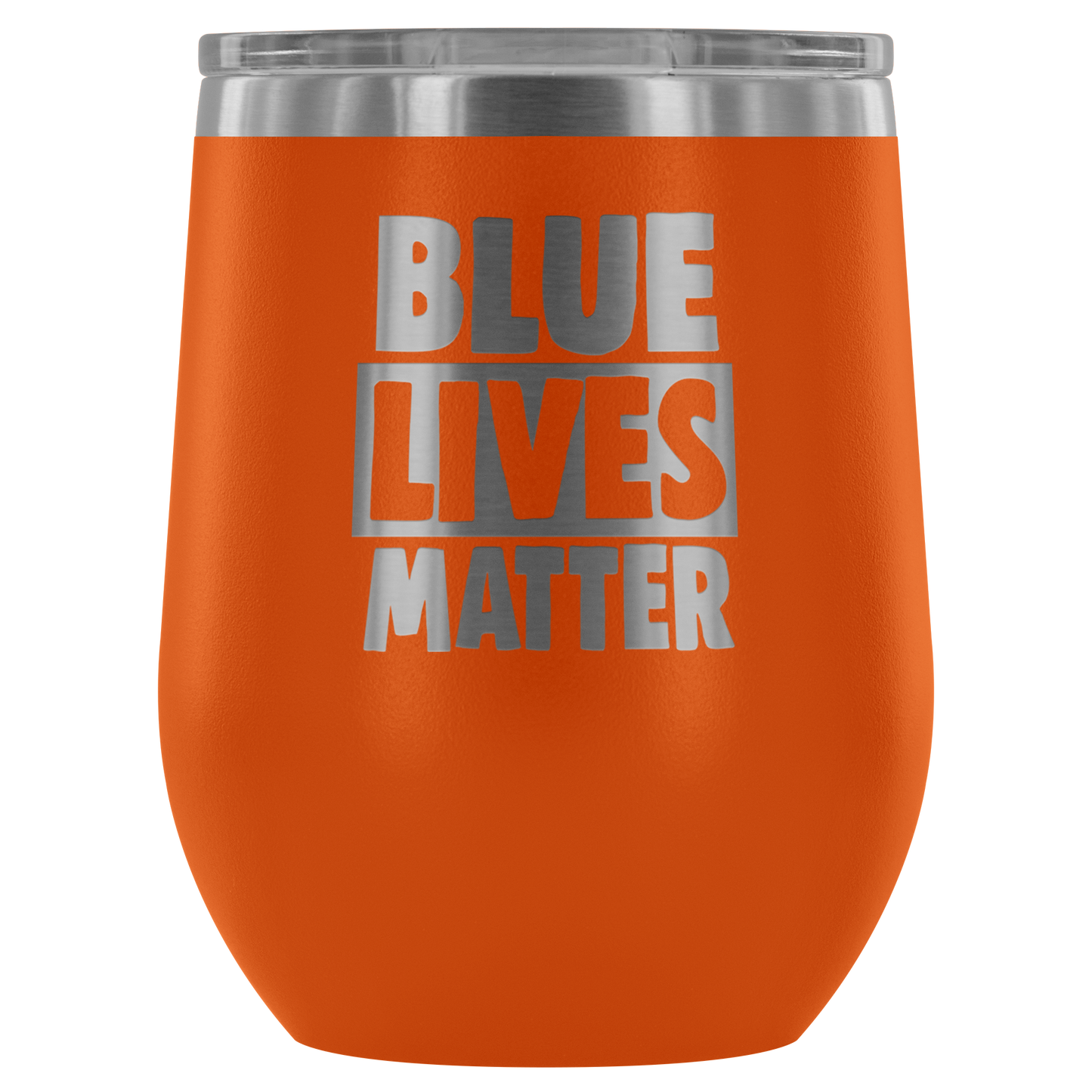 Blue Live Matter Wine Tumbler