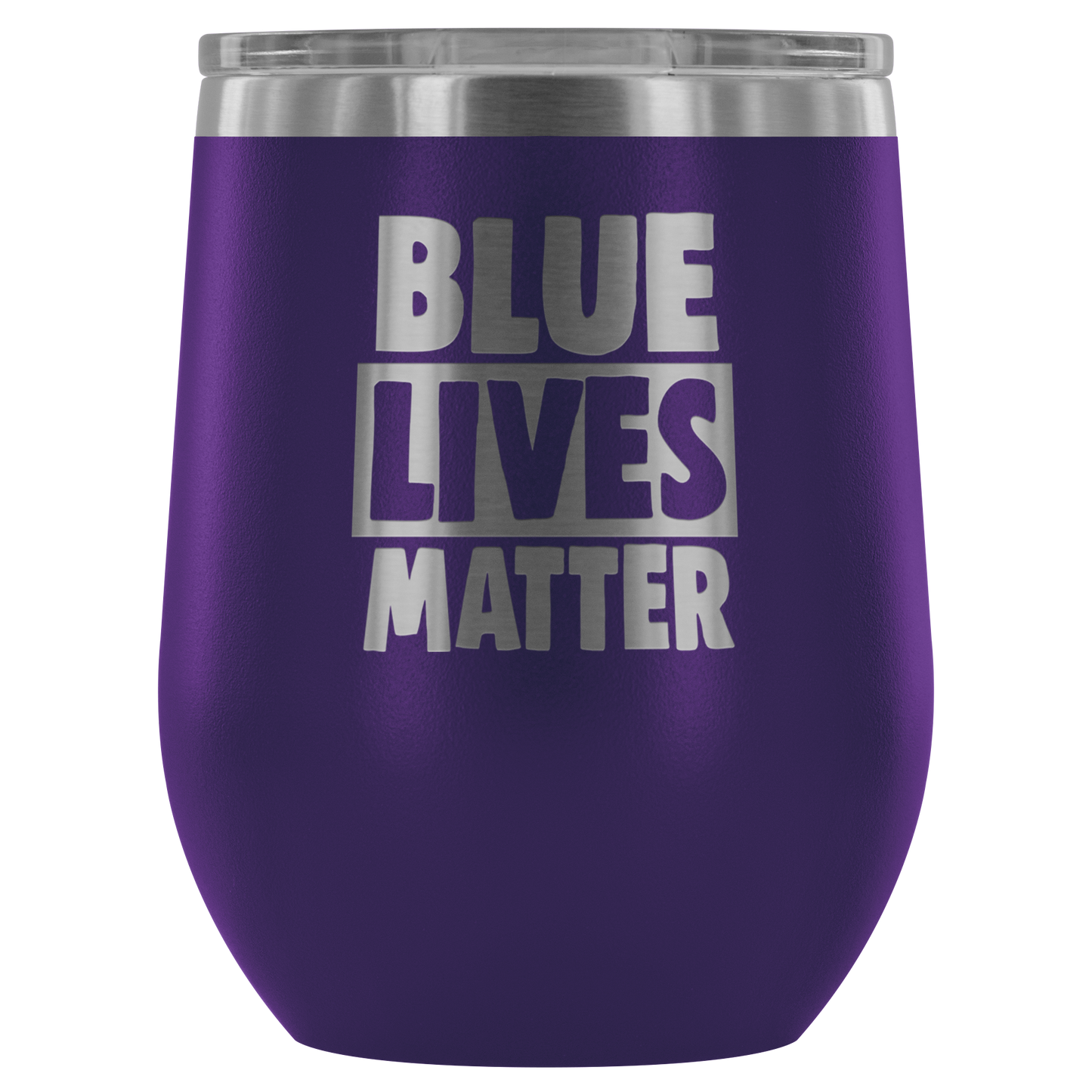 Blue Live Matter Wine Tumbler