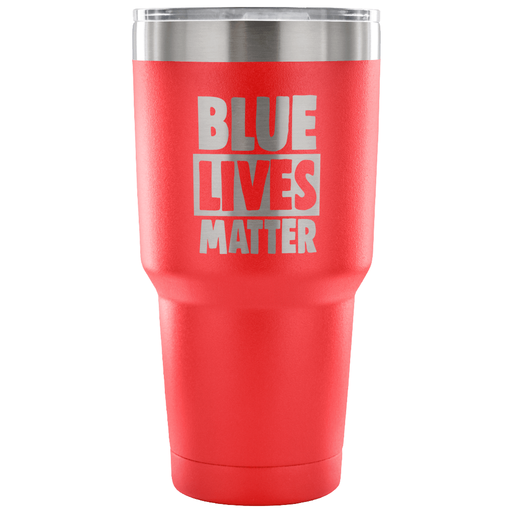 Blue Lives Matter 30 Ounce Vacuum Tumbler