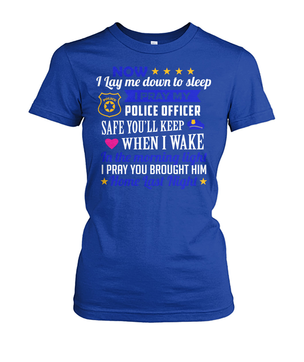 I Pray My Police Officer Safe Shirts and Hoodies