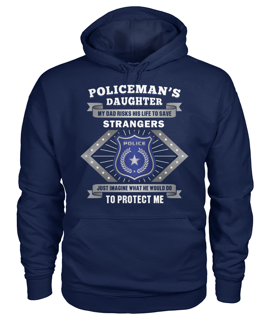 Policeman's Daughter My Dad Risks His Life to Save Strangers Shirts and Hoodies