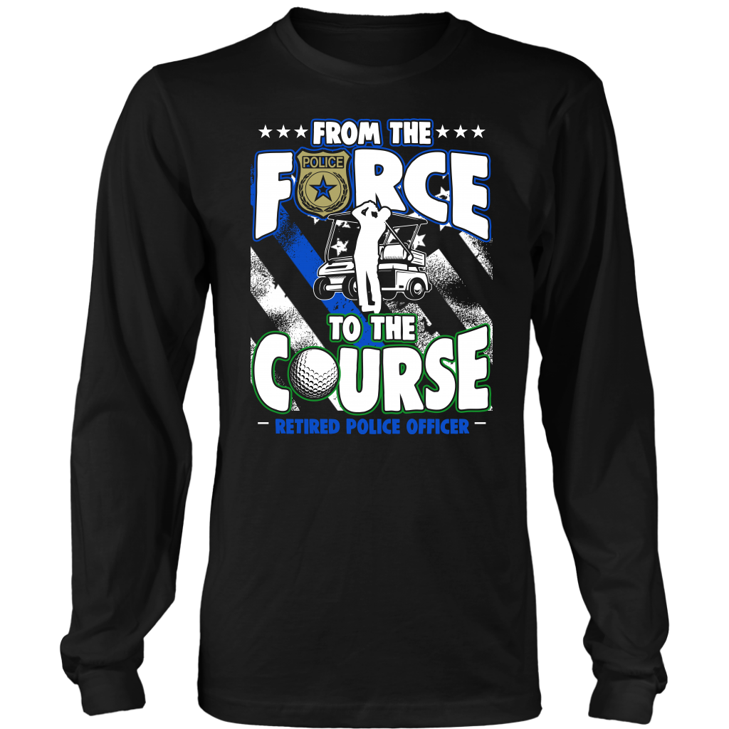 From the Force to the Course Shirts and Hoodies