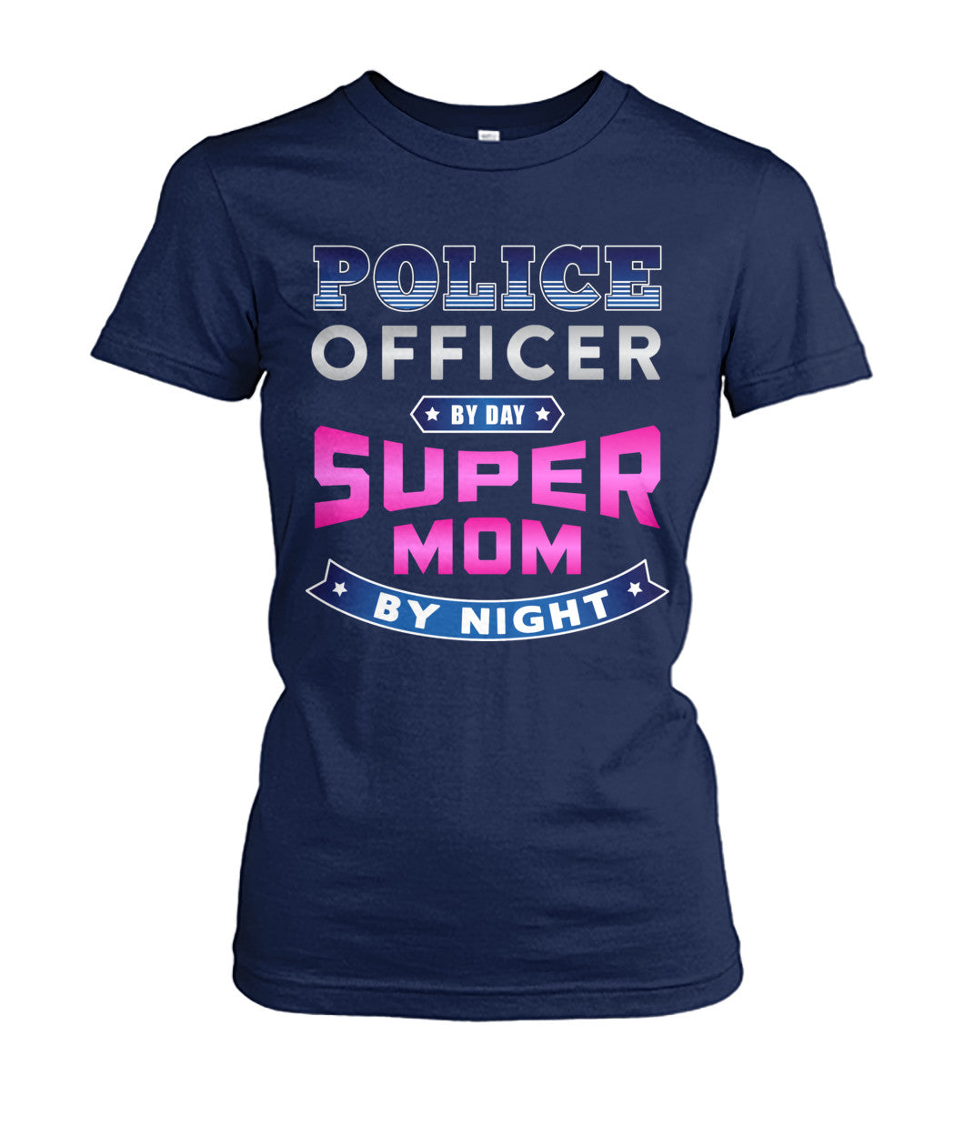 Police Officer By Day Super Mom By Night Shirts and Hoodies