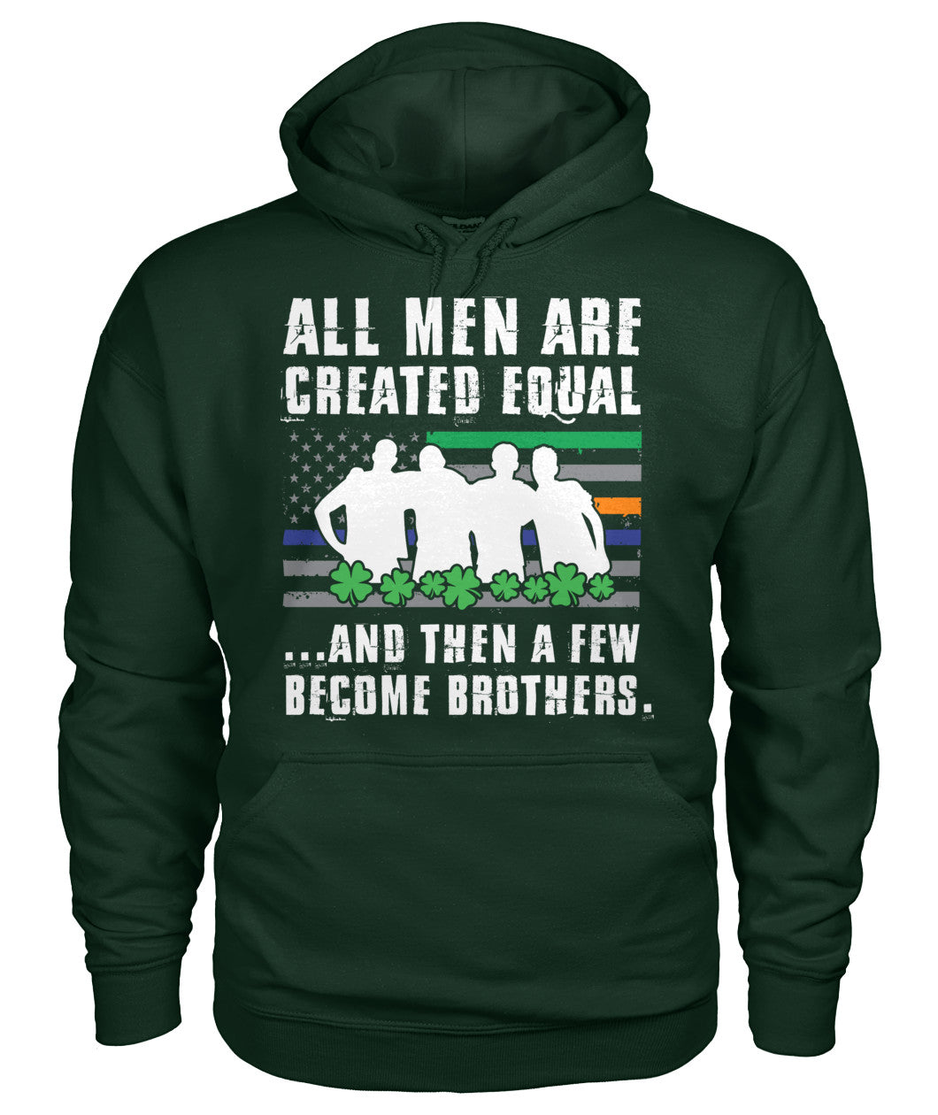 All Men Are Created Equal Irish Flag Shirts and Hoodies