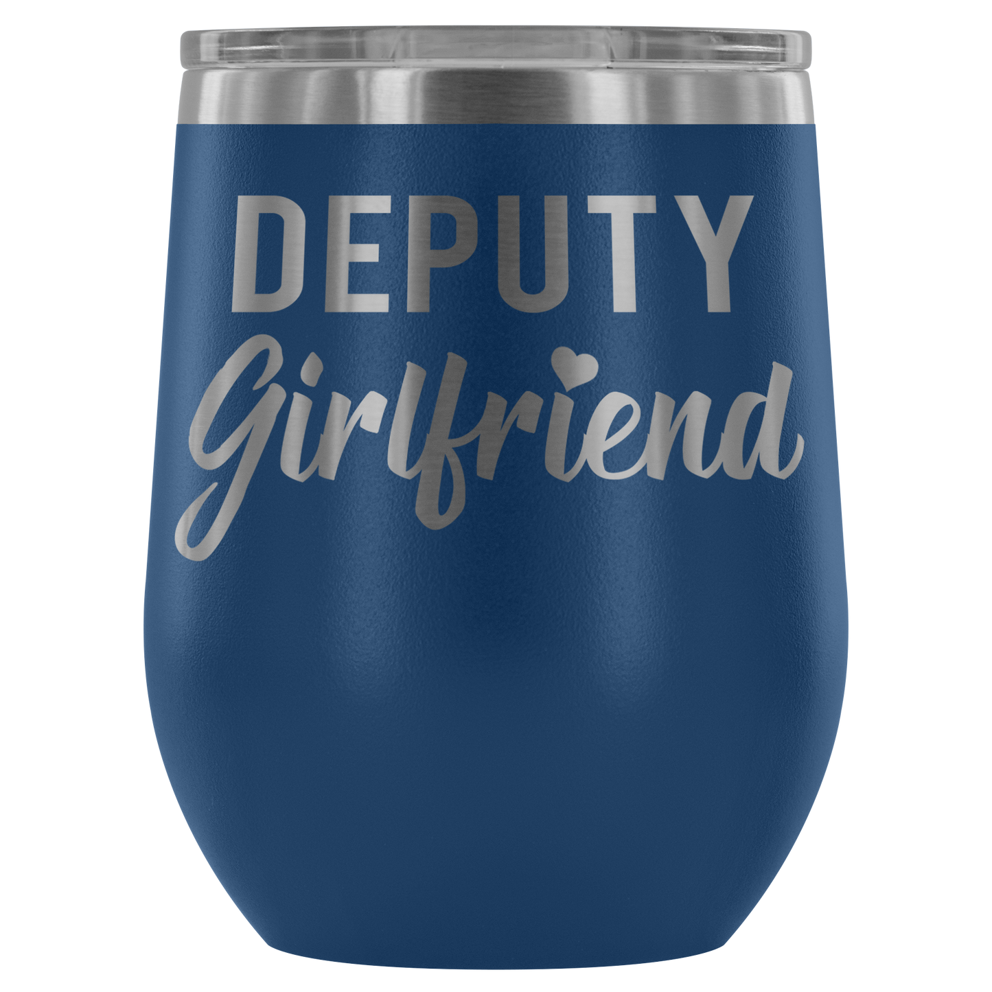 Deputy Girlfriend Wine Tumbler