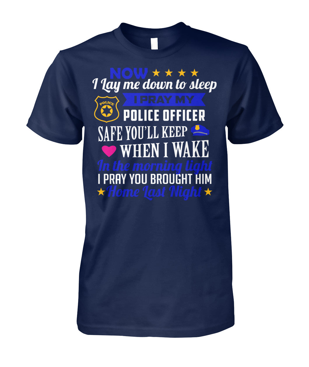 I Pray My Police Officer Safe Shirts and Hoodies