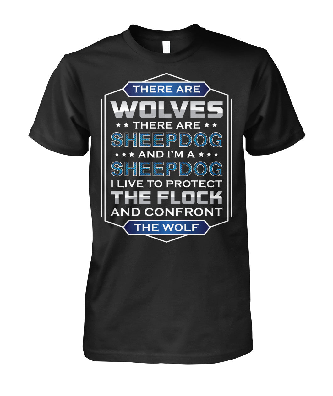 I'm A Sheepdog I Live To Protect The Flock Shirts and Hoodies
