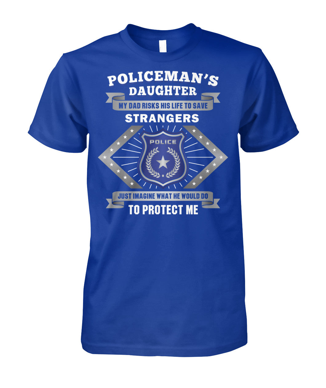Policeman's Daughter My Dad Risks His Life to Save Strangers Shirts and Hoodies