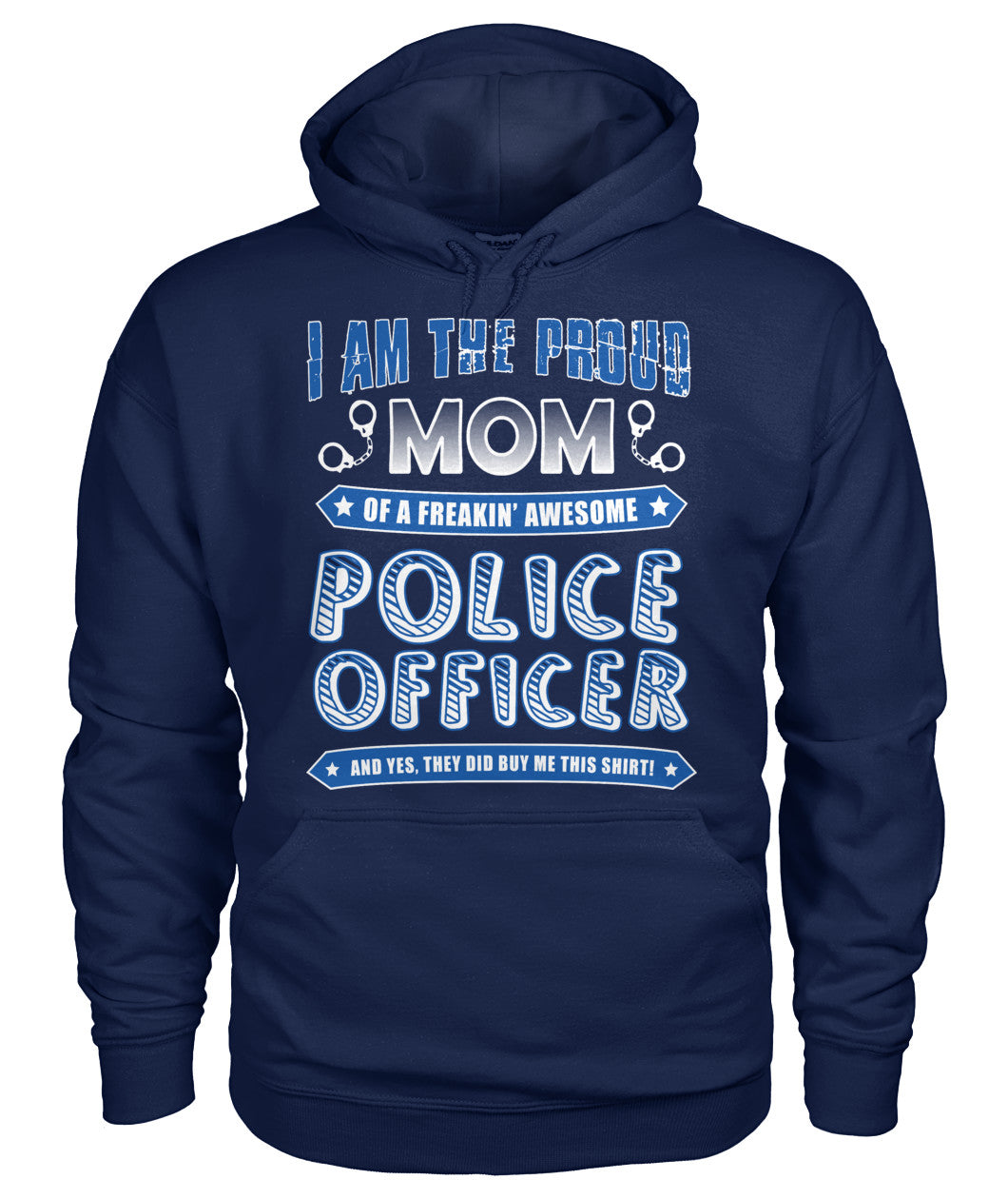I am the Proud Mom Shirts and Hoodies