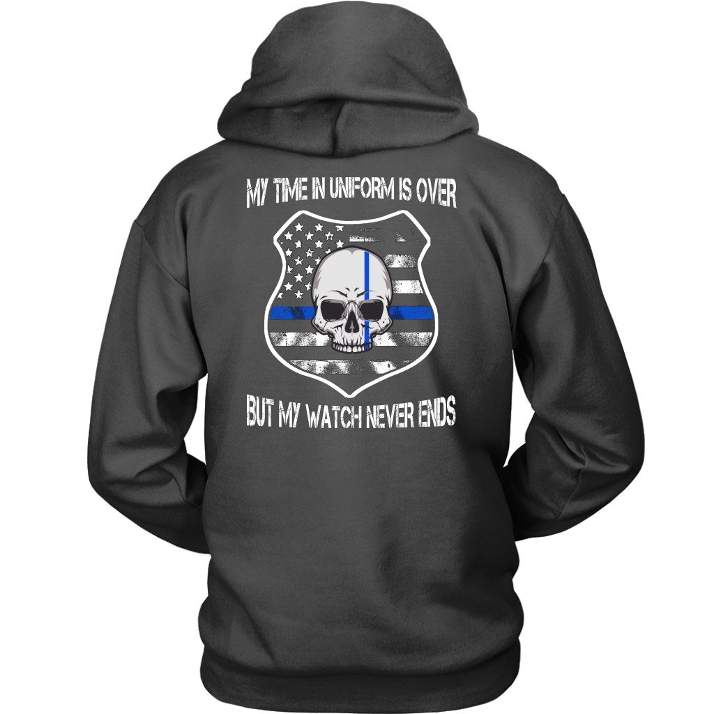 My Watch Never Ends Shirts and Hoodies