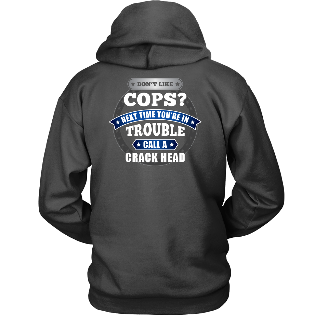 DON'T LIKE COPS SHIRTS AND HOODIES - Back