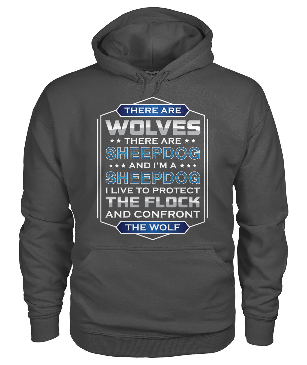 I'm A Sheepdog I Live To Protect The Flock Shirts and Hoodies