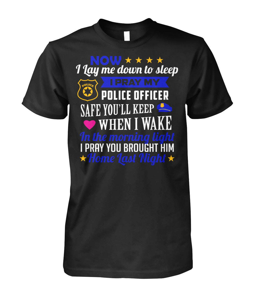 I Pray My Police Officer Safe Shirts and Hoodies