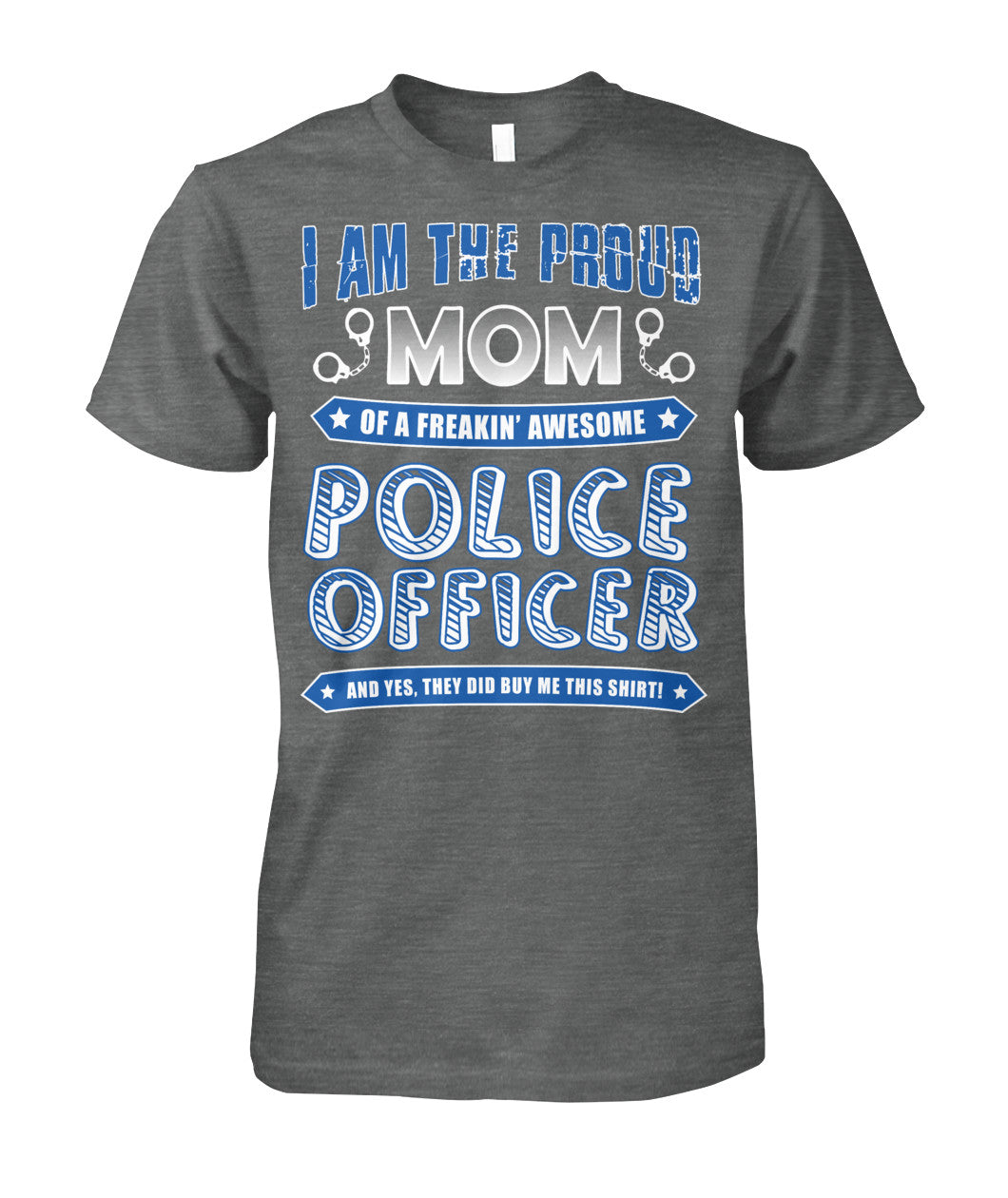 I am the Proud Mom Shirts and Hoodies