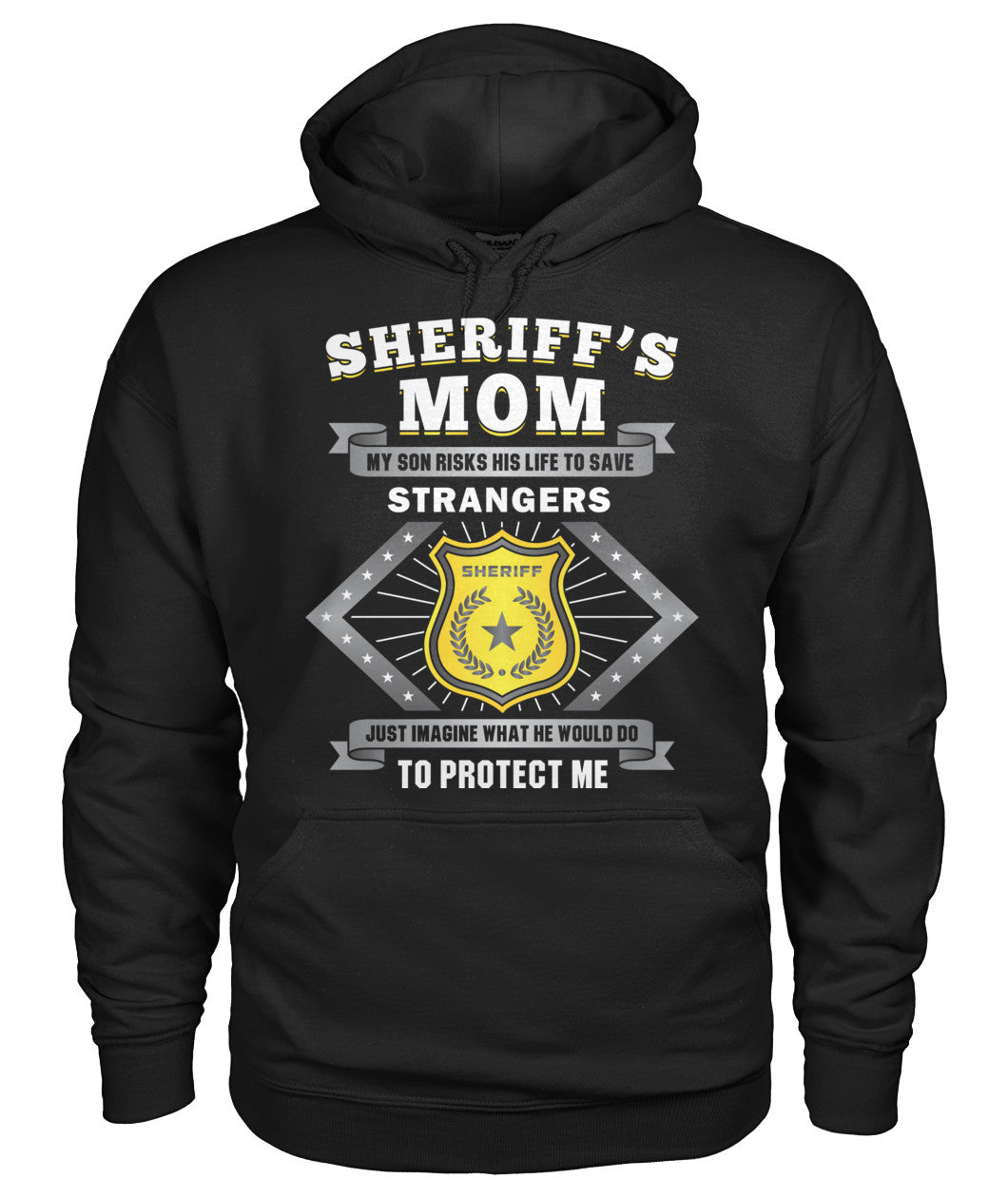 Sheriff's Mom My Son Risks His Life To Save Strangers Shirts and Hoodies