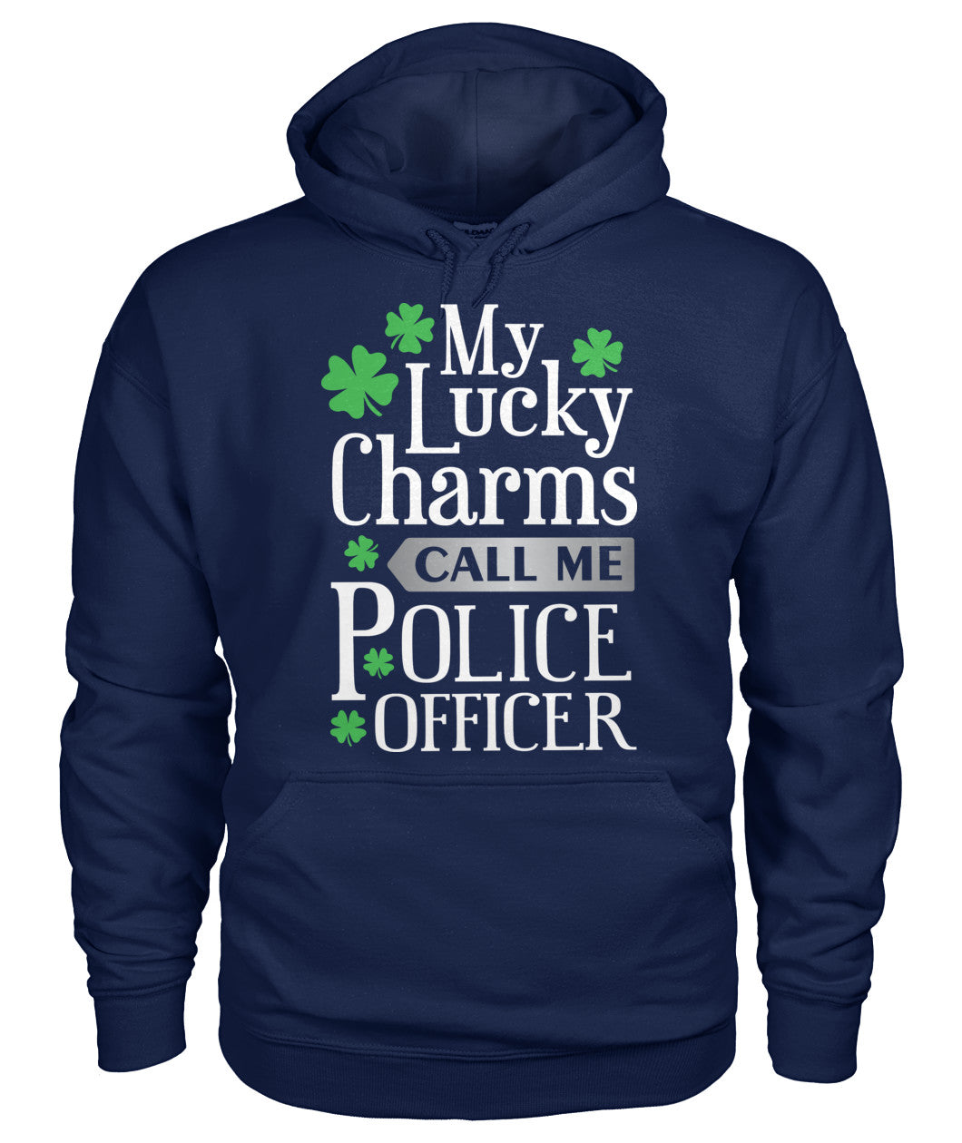 My Lucky Charms Call Me Police Officer Irish Shirts and Hoodies