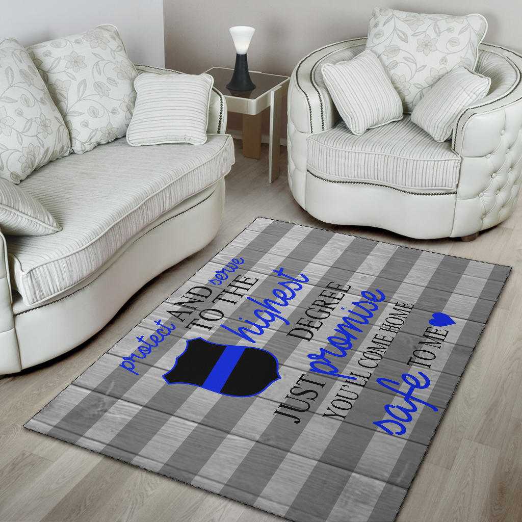 Protect and serve to the highest degree Area Rug