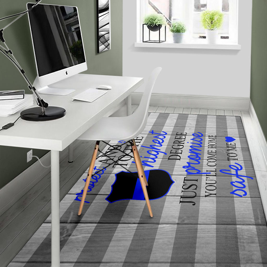 Protect and serve to the highest degree Area Rug