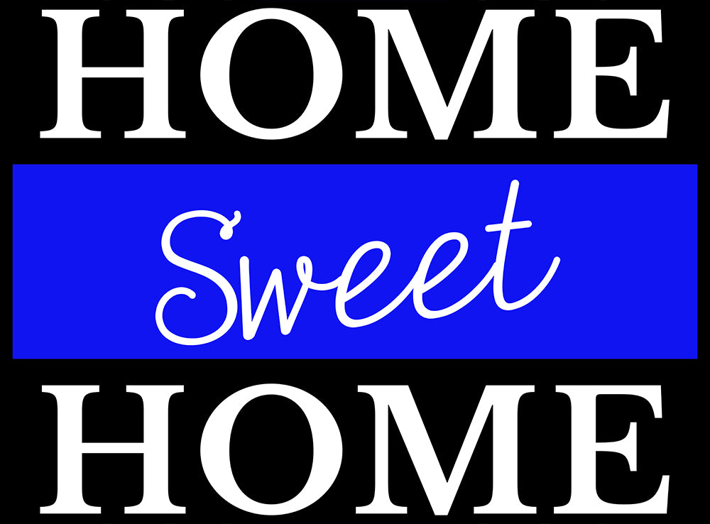 Home Sweet Home Thin Blue Line Poster