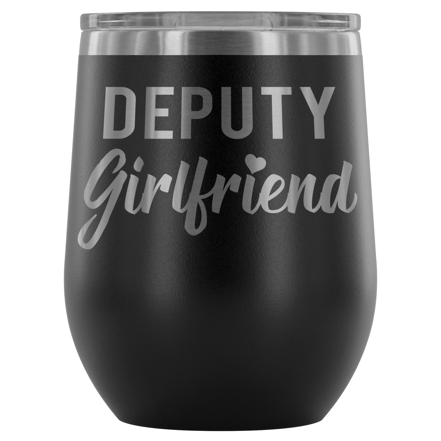 Deputy Girlfriend Wine Tumbler