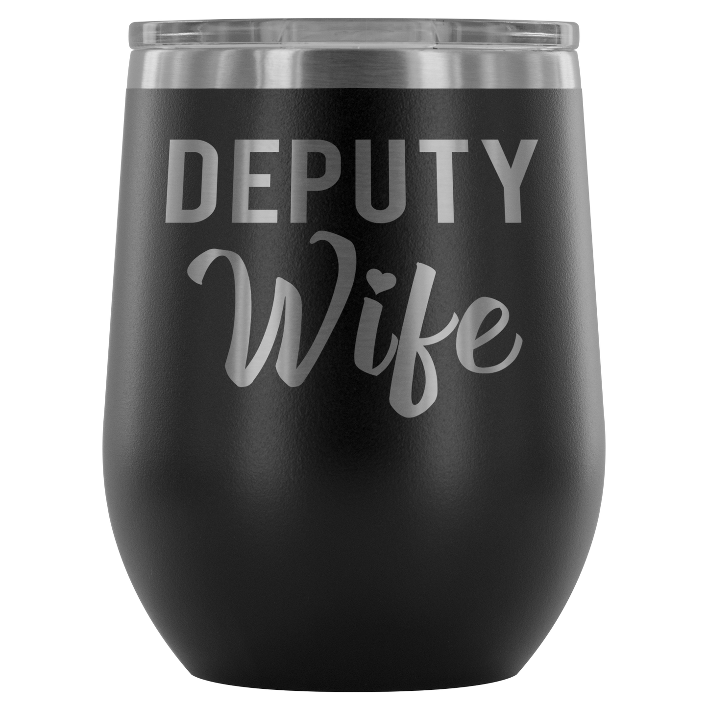 Deputy Wife Wine Tumbler