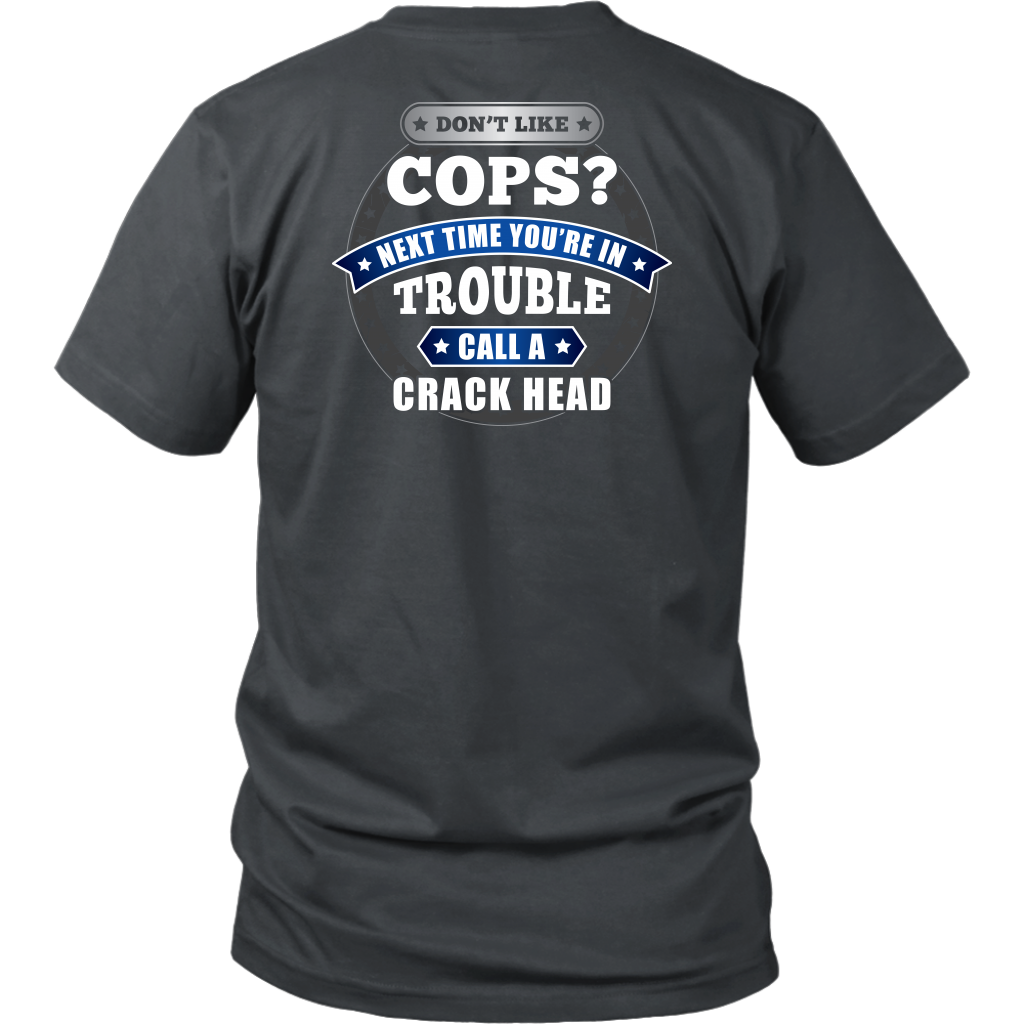 DON'T LIKE COPS SHIRTS AND HOODIES - Back