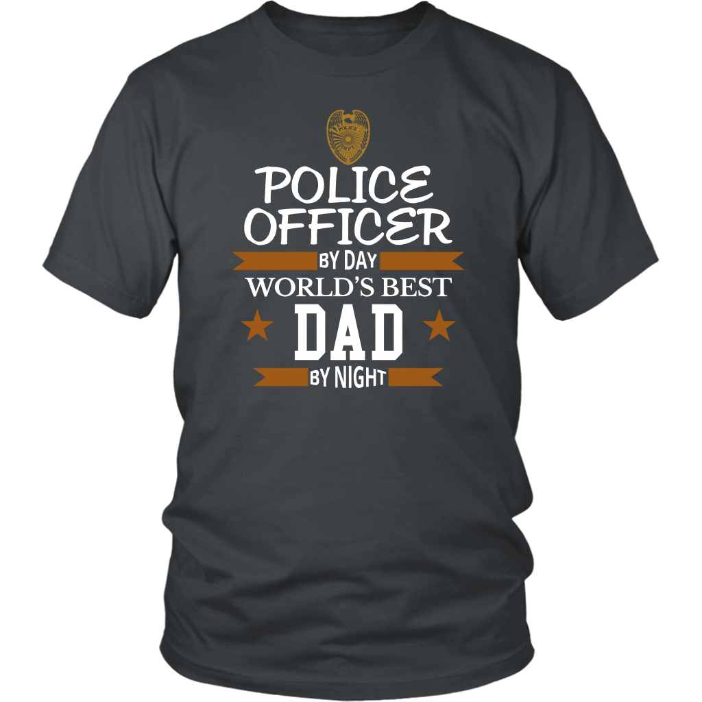 Police Officer By Day World's Best Dad By Night Shirt and Hoodie