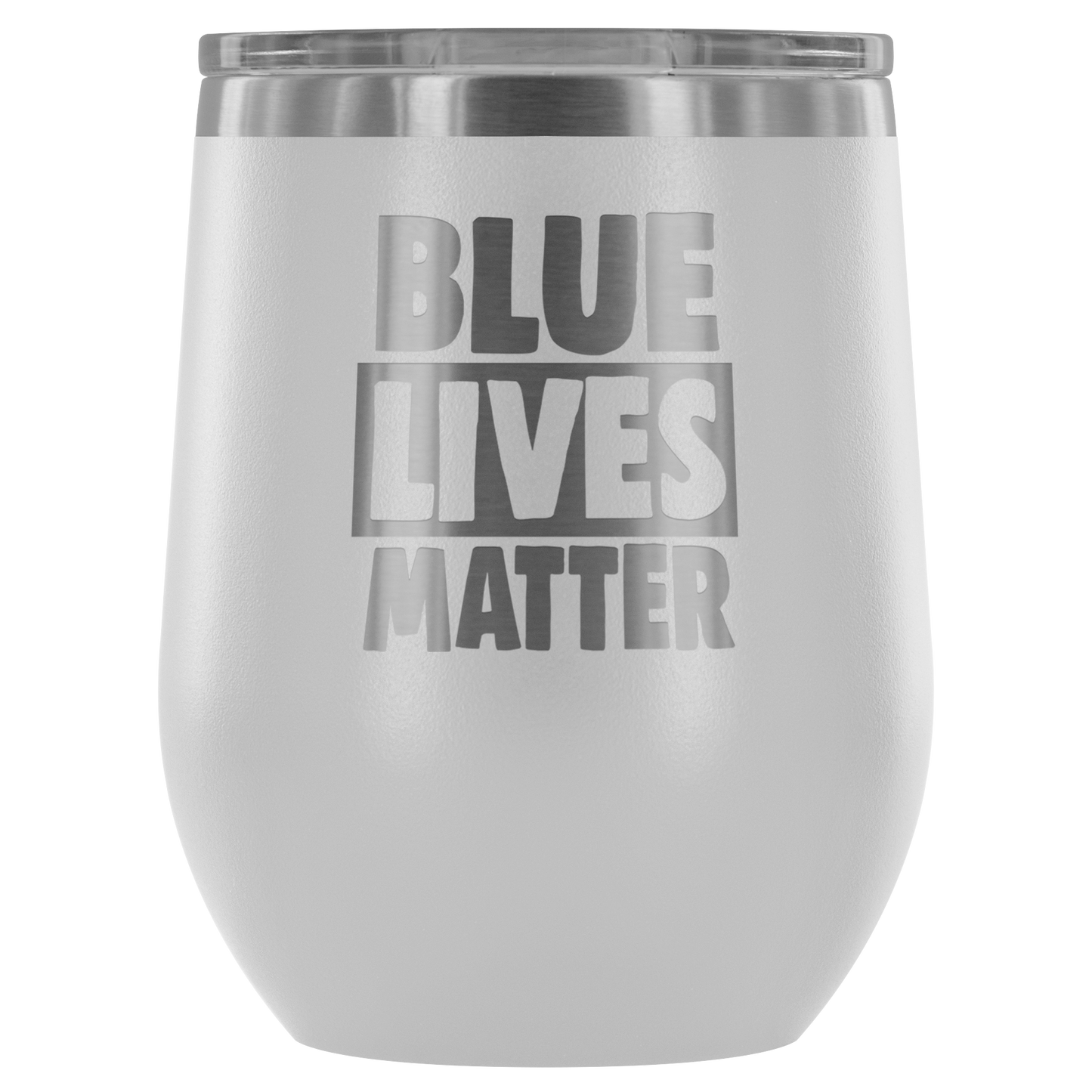 Blue Live Matter Wine Tumbler