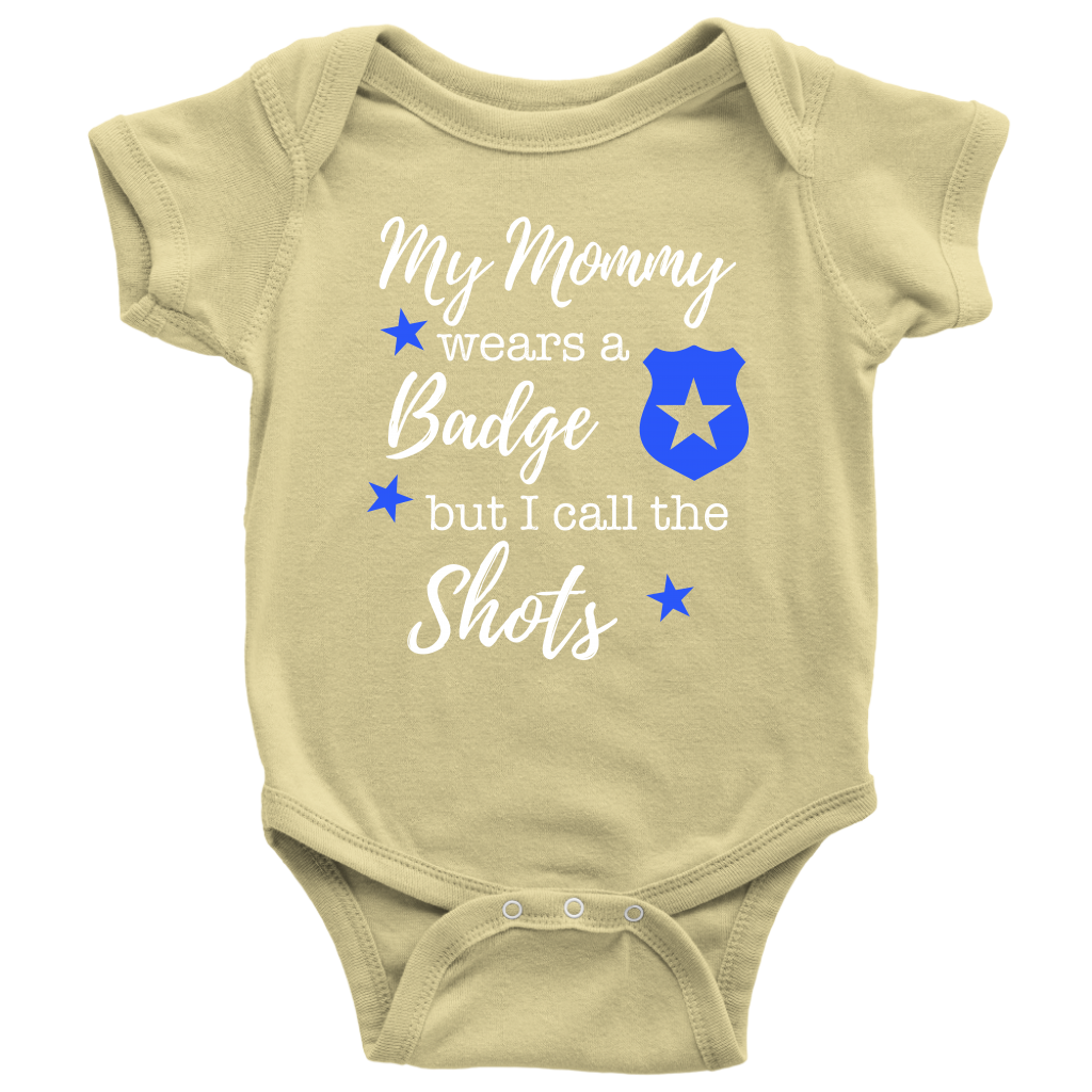 I Call the Shots Infant Baby Onesie Bodysuit - Mommy