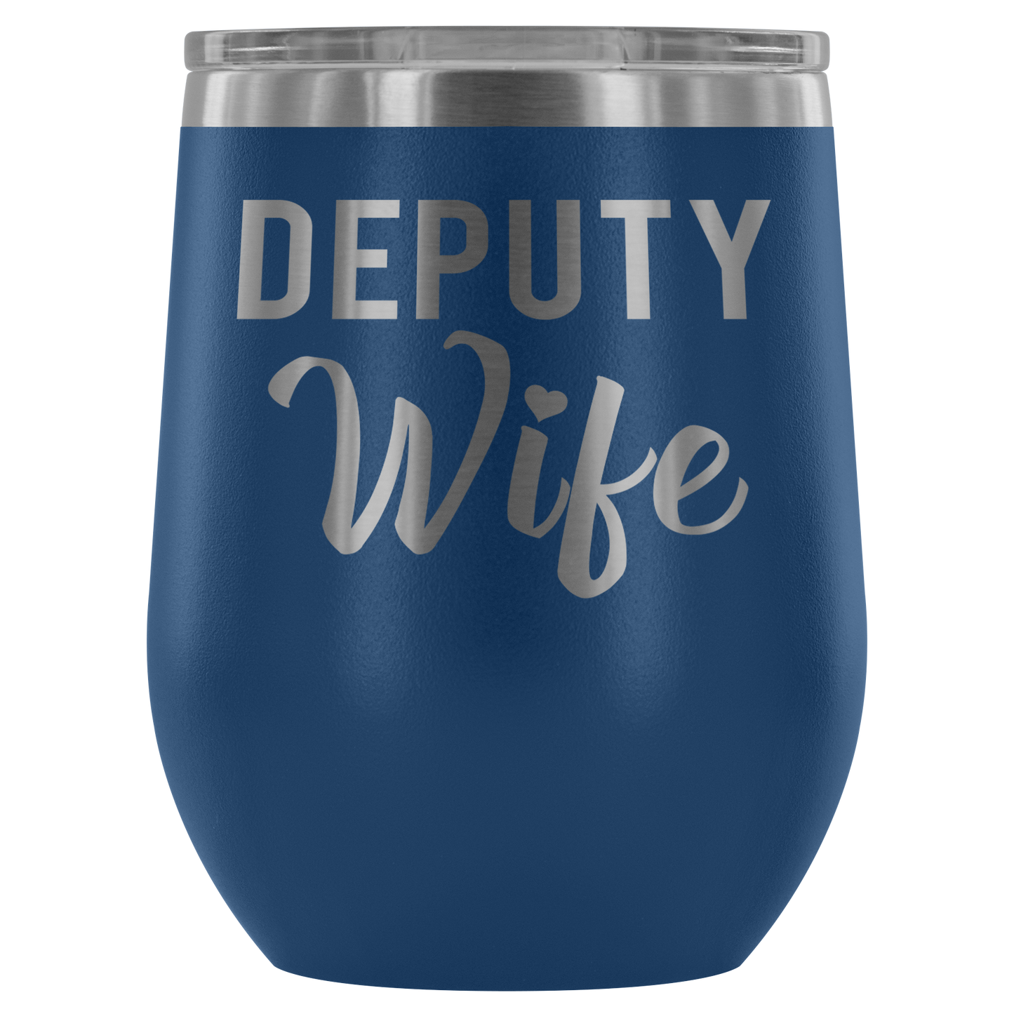 Deputy Wife Wine Tumbler